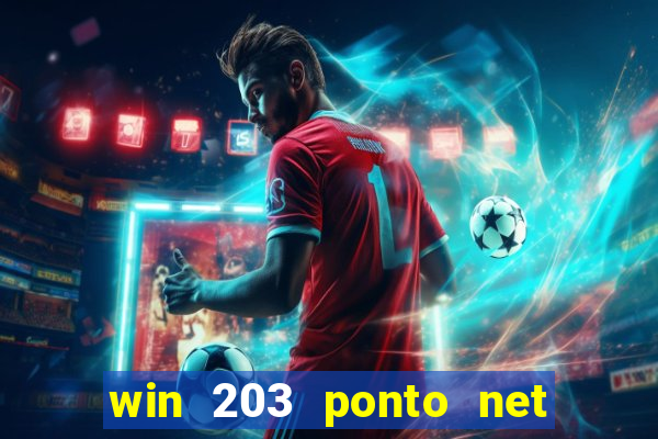 win 203 ponto net jogo download